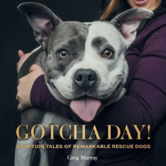 Gotcha Day! Rescue Dog Candid Photo Book