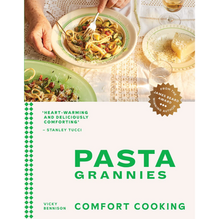 Pasta Grannies: Comfort Cooking Cookbook