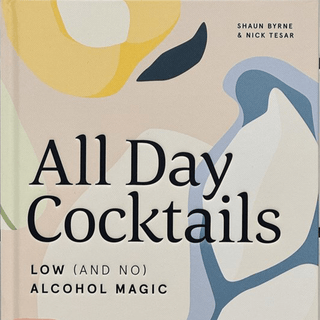 All Day Cocktails: Low (And No) Alcohol Magic Books - Picayune Cellars & Mercantile