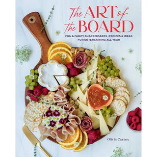 Art of the Board: Fun & Fancy Snack Boards, Recipes & Ideas Books - Picayune Cellars & Mercantile