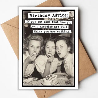 Birthday Advice: Eat Cake Fast Enough Card