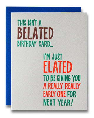 Belated Elated Early Birthday Card Cards - Picayune Cellars & Mercantile