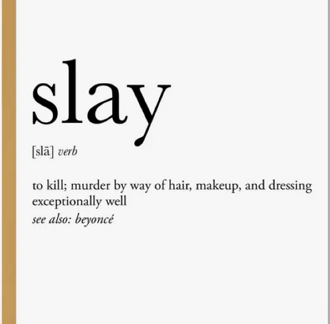 Meaning of Slay! by Lonelyhead