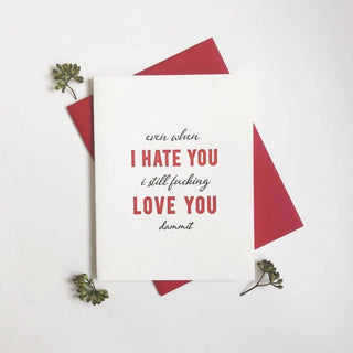 Hate You, Love You Letterpress Card Cards - Picayune Cellars & Mercantile