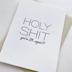 Holy Shit 29 Again Birthday Card
