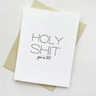 Holy Shit 50 Birthday Card Cards - Picayune Cellars & Mercantile