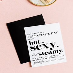 Hot Sexy and Steamy Valentine Card