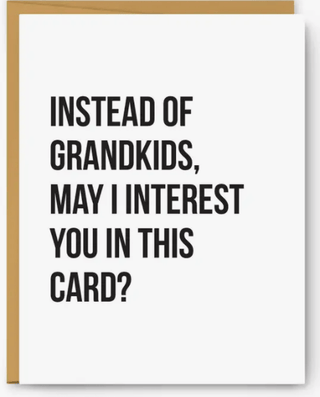 "Instead of Grandkids" Greeting Card Cards - Picayune Cellars & Mercantile