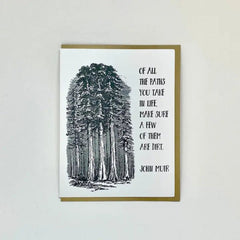 Of All the Paths You Take Card