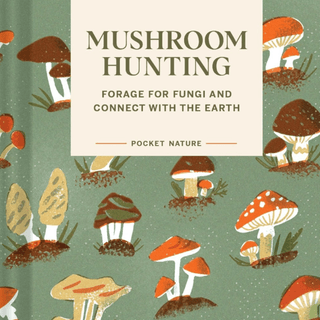 Pocket Nature: Mushroom Hunting Books - Picayune Cellars & Mercantile