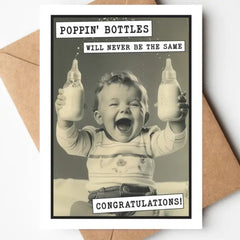 Poppin' Bottles Will Never Be the Same - Congratulations Card