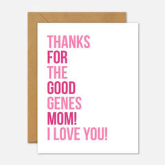 Thanks For the Good Genes Everyday Card