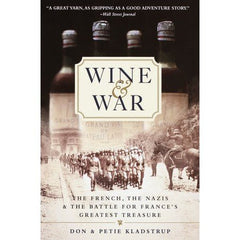 Wine & War Book by Don & Petie Kladstrup