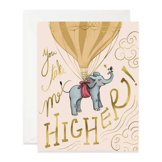 You Take Me Higher Card Cards - Picayune Cellars & Mercantile