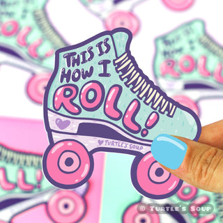 This is How I Roll Roller Skating Sticker